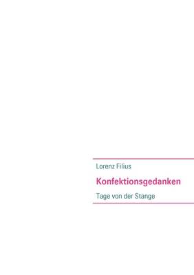 Konfektionsgedanken (Paperback)