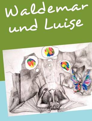 Waldemar & Luise (Paperback)