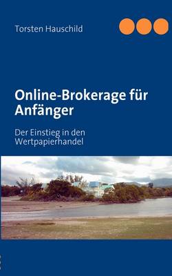 Online-Brokerage Fur Anfanger (Paperback)