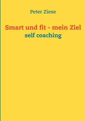 Smart Und Fit - Mein Ziel (Paperback)