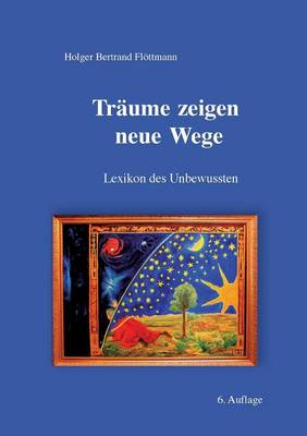 Traume Zeigen Neue Wege (Paperback)
