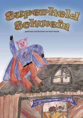 Superheld Schwein (Paperback)