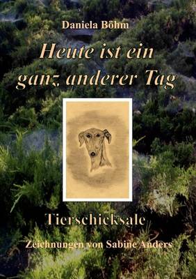 Heute Ist Ein Ganz Anderer Tag (Paperback)