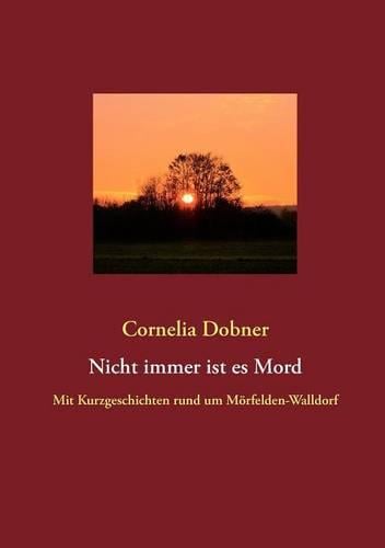 Nicht Immer Ist Es Mord (Paperback)
