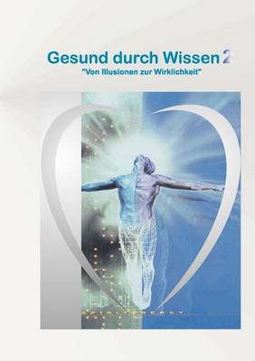 Gesund Durch Wissen 2 (Paperback)