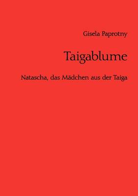 Taigablume (Paperback)