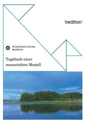 Tagebuch Einer Masurischen Merjell (Paperback)