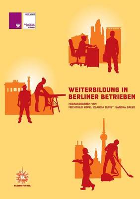Weiterbildung in Berliner Betrieben (Paperback)