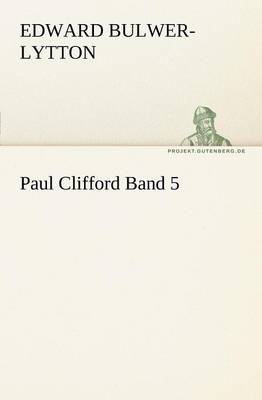 Paul Clifford Band 5 (Paperback)