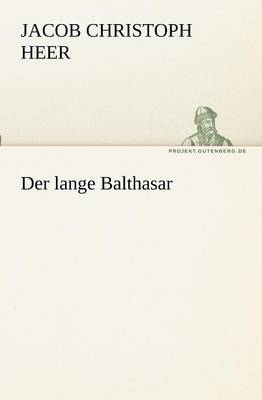 Der Lange Balthasar (Paperback)