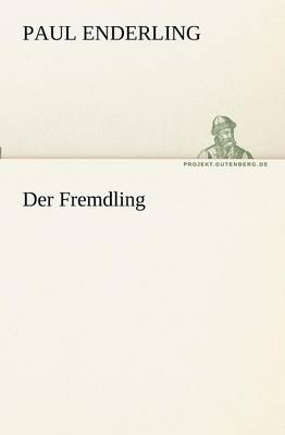 Der Fremdling (Paperback)