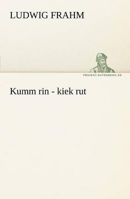 Kumm Rin - Kiek Rut (Paperback)