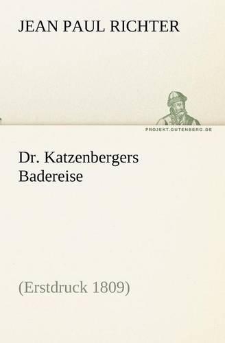 Dr. Katzenbergers Badereise (Paperback)