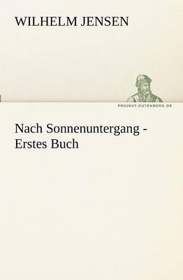 Nach Sonnenuntergang - Erstes Buch (Paperback)