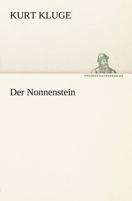 Der Nonnenstein (Paperback)