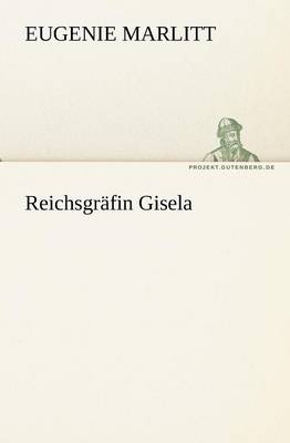Reichsgr Fin Gisela (Paperback)