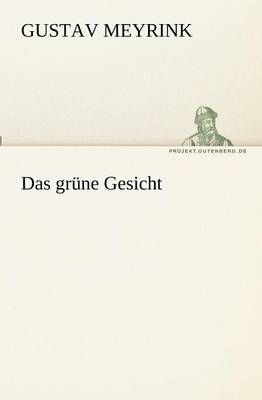 Das Grune Gesicht (Paperback)