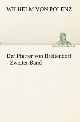 Der Pfarrer Von Breitendorf - Zweiter Band (Paperback)