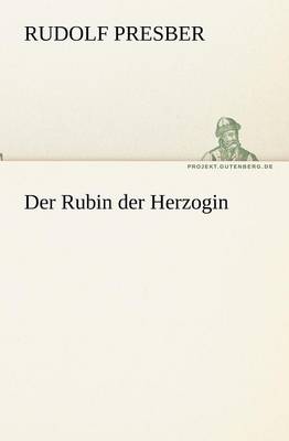 Der Rubin Der Herzogin (Paperback)