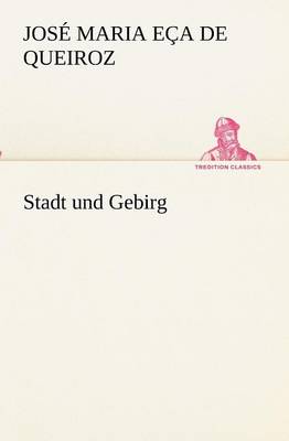 Stadt Und Gebirg (Paperback)