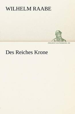 Des Reiches Krone (Paperback)