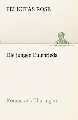 Die jungen Eulenrieds (Paperback)