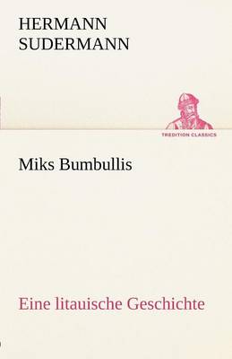 Miks Bumbullis (Paperback)