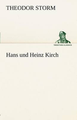 Hans Und Heinz Kirch (Paperback)