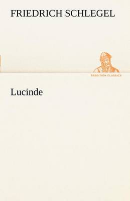 Lucinde (Paperback)