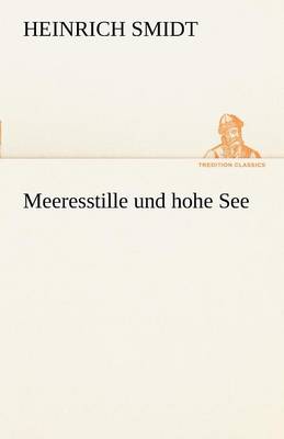 Meeresstille Und Hohe See (Paperback)