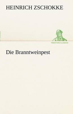 Die Branntweinpest (Paperback)