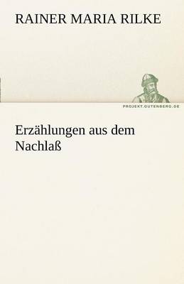 Erzahlungen Aus Dem Nachlass (Paperback)