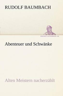 Abenteuer Und Schwanke (Paperback)