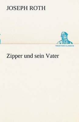 Zipper Und Sein Vater (Paperback)