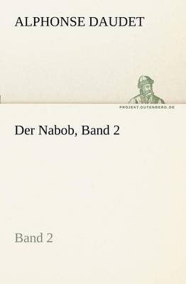 Der Nabob, Band 2 (Paperback)