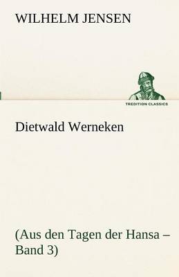 Dietwald Werneken (Paperback)