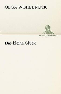 Das Kleine Gluck (Paperback)