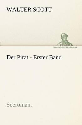 Der Pirat - Erster Band (Paperback)