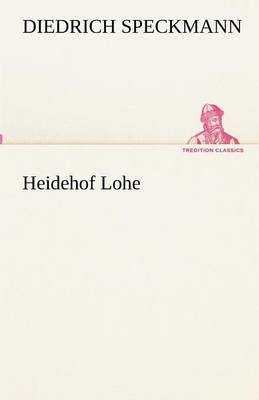 Heidehof Lohe (Paperback)