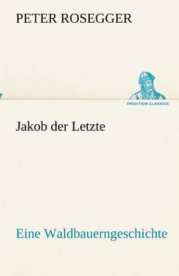 Jakob Der Letzte (Paperback)