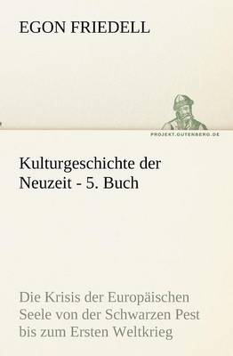 Kulturgeschichte Der Neuzeit - 5. Buch (Paperback)