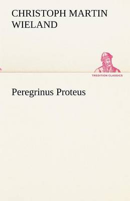 Peregrinus Proteus (Paperback)