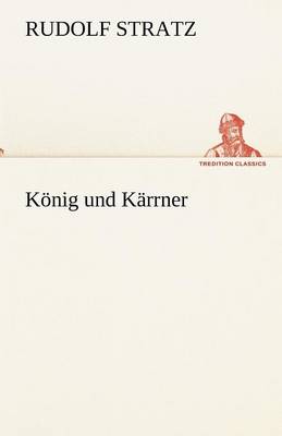 Konig Und Karrner (Paperback)