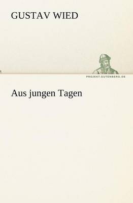 Aus Jungen Tagen (Paperback)