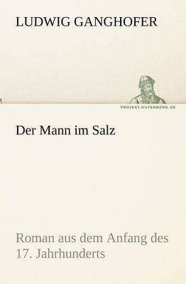 Der Mann Im Salz (Paperback)