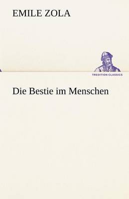 Die Bestie Im Menschen (Paperback)