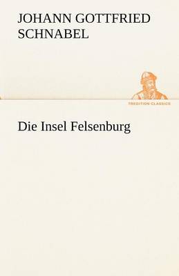 Die Insel Felsenburg (Paperback)