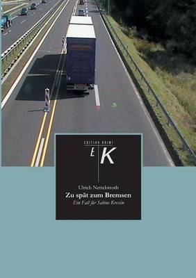 Zu Spat Zum Bremsen (Paperback)
