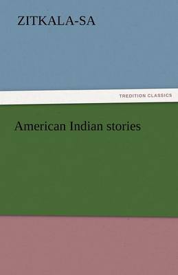 American Indian Stories (Paperback)