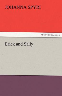 Erick and Sally (Paperback)